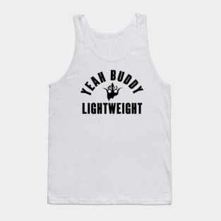 Yeah Buddy Light Weight Tank Top